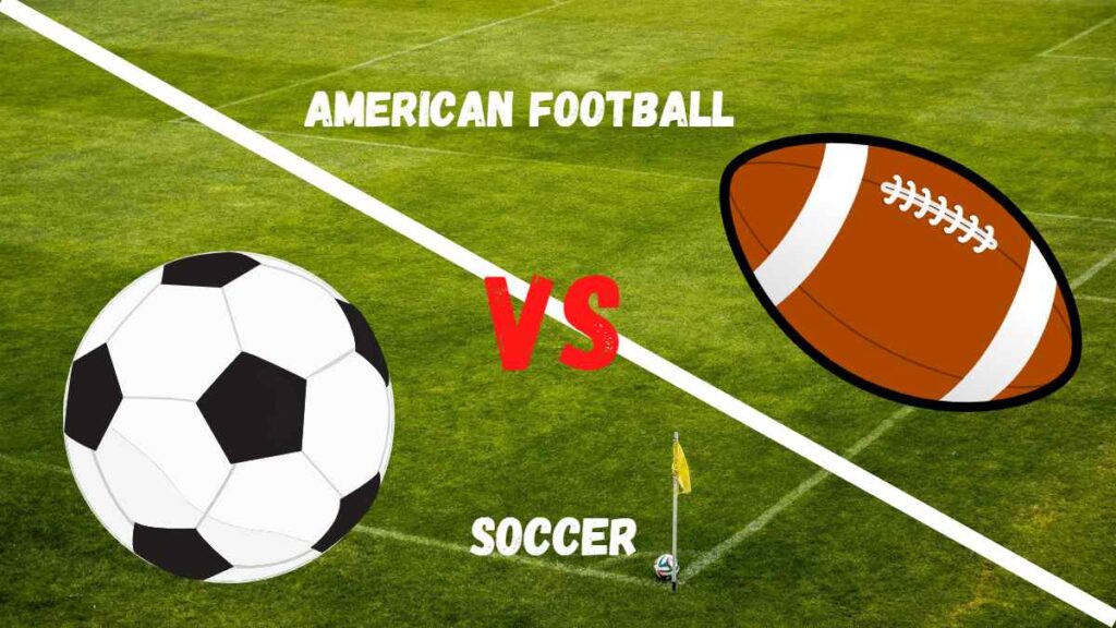 What is the Difference between Football And American Football